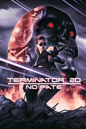 Terminator 2D: NO FATE Terminator 2D: NO FATE