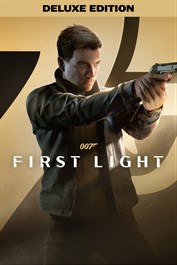 007 First Light - Deluxe Edition 007 First Light - Deluxe Edition