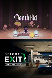 Death Kid + Before Exit : Gas Station bundle Death Kid + Before Exit : Gas Station bundle