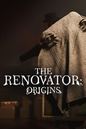 The Renovator: Origins The Renovator: Origins