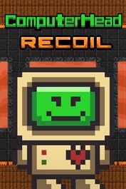 ComputerHead: Recoil (Xbox One) ComputerHead: Recoil (Xbox One)