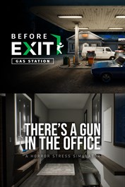 Before Exit : Gas Station + There's a Gun in the Office bundle Before Exit : Gas Station + There's a Gun in the Office bundle