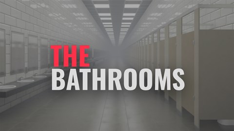 THE BATHROOMS THE BATHROOMS