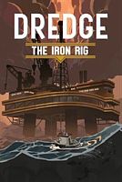 DREDGE - The Iron Rig