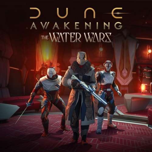 Dune: Awakening — дополнение «Войны за воду»
