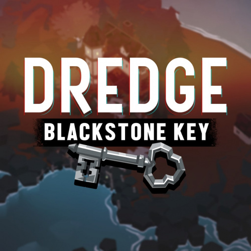 DREDGE - Blackstone Key DREDGE - Blackstone Key