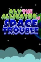 Aly The Alligator in Space Trouble (XBox Series)