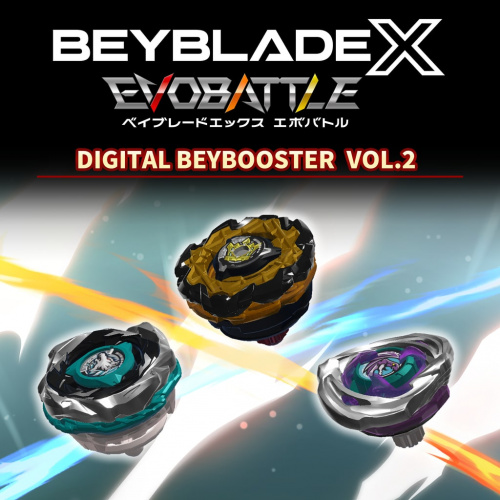 BEYBLADE X EVOBATTLE DIGITAL BEYBOOSTER VOL.2 BEYBLADE X EVOBATTLE DIGITAL BEYBOOSTER VOL.2