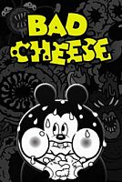 Bad Cheese