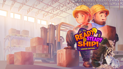 Ready, Steady, Ship! - Avatar Edition