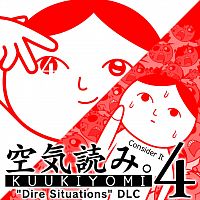 KUUKIYOMI 4: Consider It + "Dire Situations" DLC