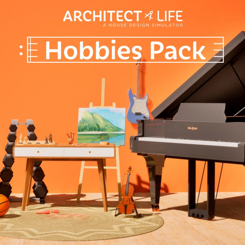 Architect Life: A House Design Simulator - Hobbies Pack Architect Life: A House Design Simulator - Hobbies Pack