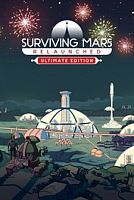 Surviving Mars: Relaunched - Ultimate Edition