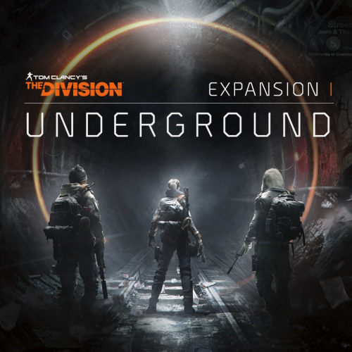 TOM CLANCY’S THE DIVISION™ «Под землей» TOM CLANCY’S THE DIVISION™ «Под землей»