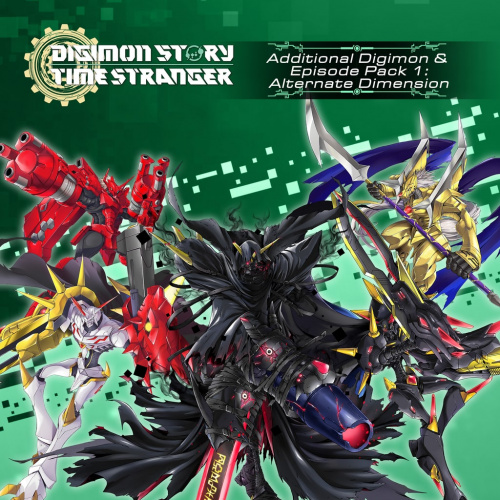 Digimon Story Time Stranger - Additional Digimon & Episode Pack 1: Alternate Dimension