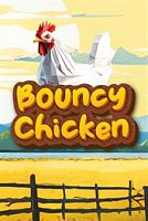 Bouncy Chicken