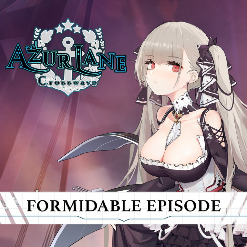 Azur Lane: Crosswave - Formidable Episode Azur Lane: Crosswave - Formidable Episode