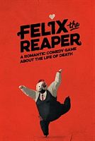 Felix The Reaper