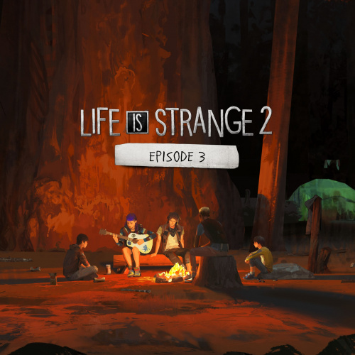 Life is Strange 2: эпизод 3 Life is Strange 2: эпизод 3