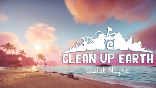 Clean Up Earth - Quiet Night фото 2