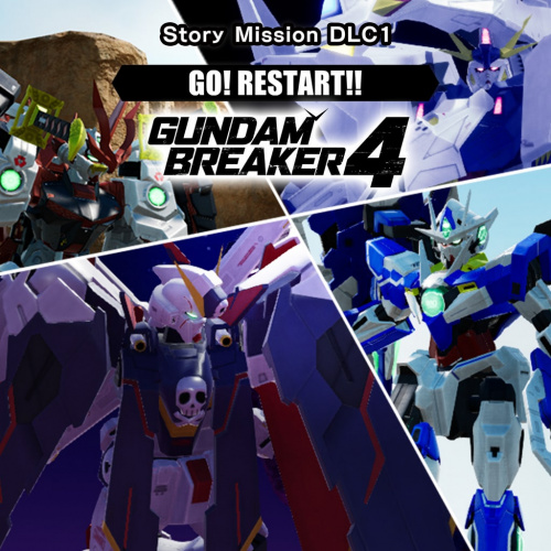 GUNDAM BREAKER 4 - Story Mission DLC 1 - GO! RESTART!! GUNDAM BREAKER 4 - Story Mission DLC 1 - GO! RESTART!!