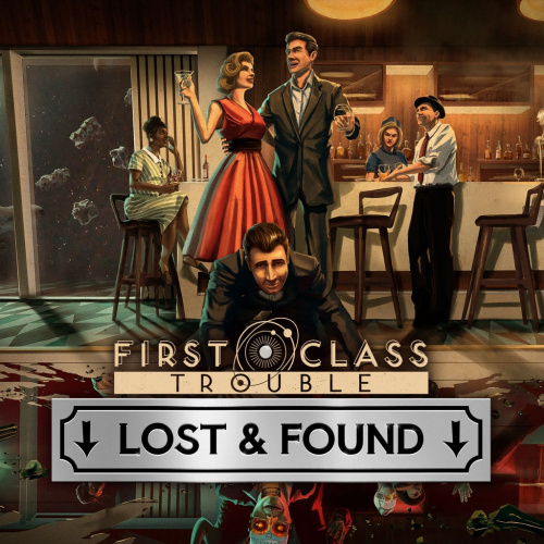 First Class Trouble: The Lost and Found Collection