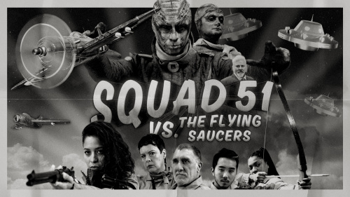 Squad 51 vs. the Flying Saucers