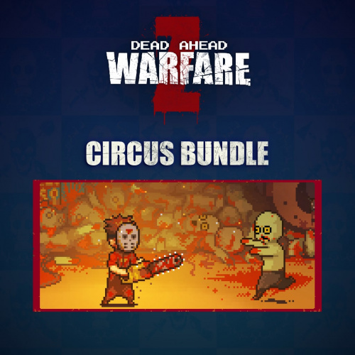 DEAD AHEAD:ZOMBIE WARFARE - Цирковой набор DEAD AHEAD:ZOMBIE WARFARE - Цирковой набор