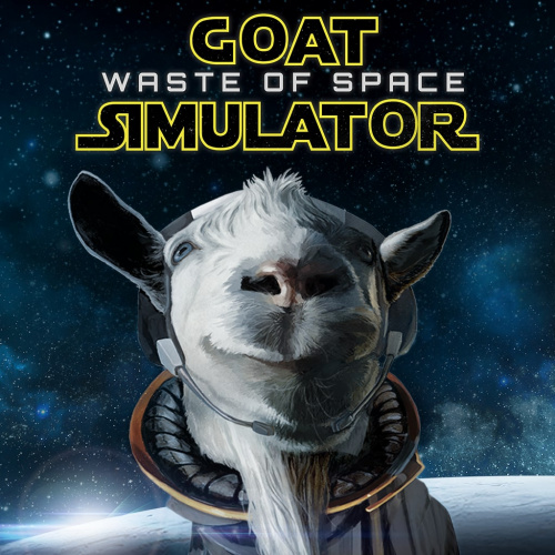Goat Simulator: Waste of Space Goat Simulator: Waste of Space