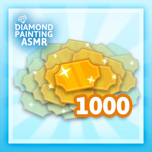 Diamond Painting ASMR - 1000 Tickets