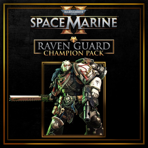Warhammer 40,000: Space Marine 2 - Raven Guard Champion Pack Warhammer 40,000: Space Marine 2 - Raven Guard Champion Pack