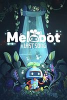 Melobot - A Last Song