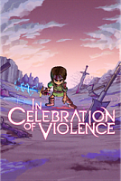 In Celebration of Violence