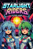 StarLightRiders: HyperJump