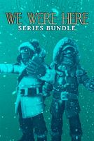 We Were Here Series Bundle