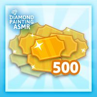 Diamond Painting ASMR - 500 Tickets