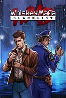 Whiskey Mafia: Blacklist