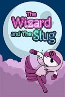 The Wizard and The Slug