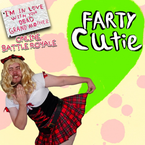 Farty Cutie - Skin DLC - I'm in Love With Your Dead Grandmother: Online Battle Royale Farty Cutie - Skin DLC - I'm in Love With Your Dead Grandmother: Online Battle Royale