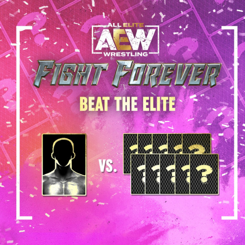 AEW: Fight Forever - Beat the Elite AEW: Fight Forever - Beat the Elite