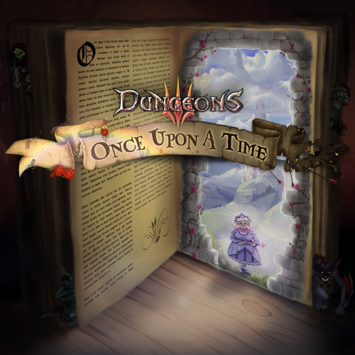 Dungeons 3 - Once upon A Time Dungeons 3 - Once upon A Time