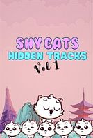 Shy Cats Hidden Tracks - Vol. 1