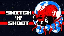 Switch 'N' Shoot